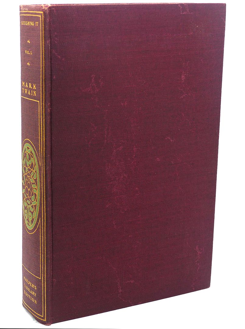 ROUGHING IT, VOL. 1, Mark Twain ROUGHING IT, VOL. 1, Mark Twain
