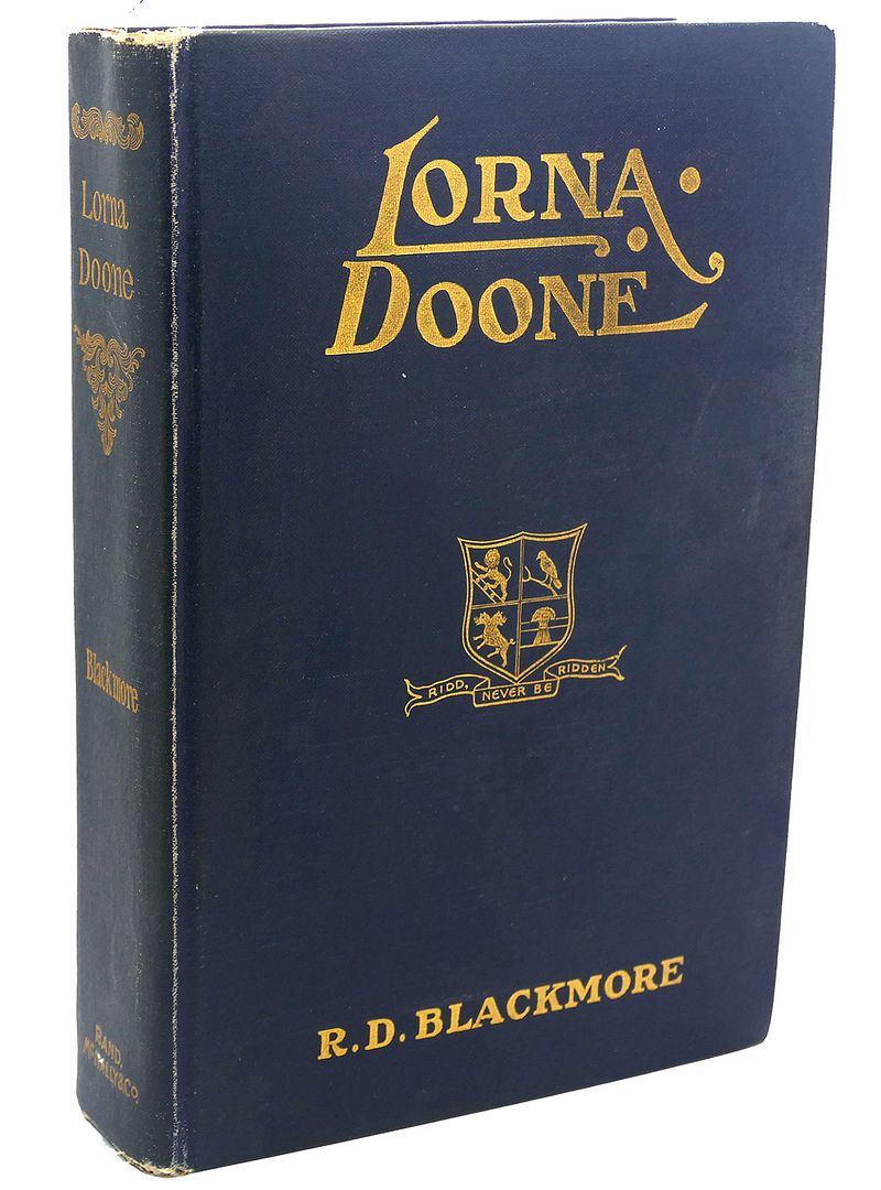 LORNA DOONE, R. D. Blackmore LORNA DOONE, R. D. Blackmore