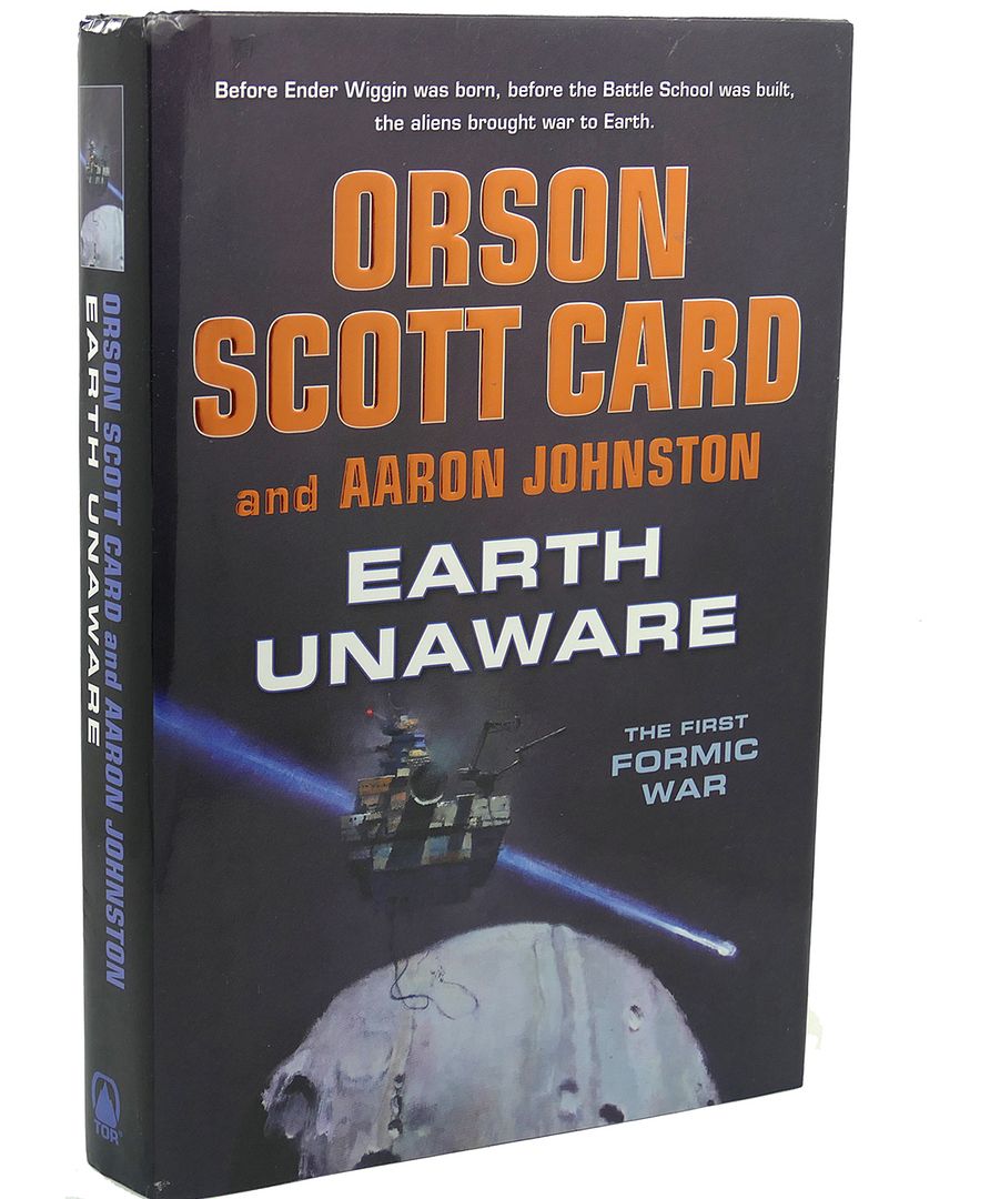 EARTH UNAWARE, Orson Scott Card, Aaron Johnston EARTH UNAWARE, Orson Scott Card, Aaron Johnston