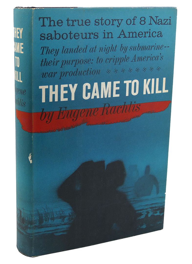 THEY CAME TO KILL, Eugene Rachlis THEY CAME TO KILL, Eugene Rachlis