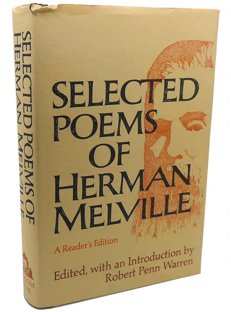 HERMAN MELVILLE, ROBERT PENN WARREN - Selected Poems of Herman Melville