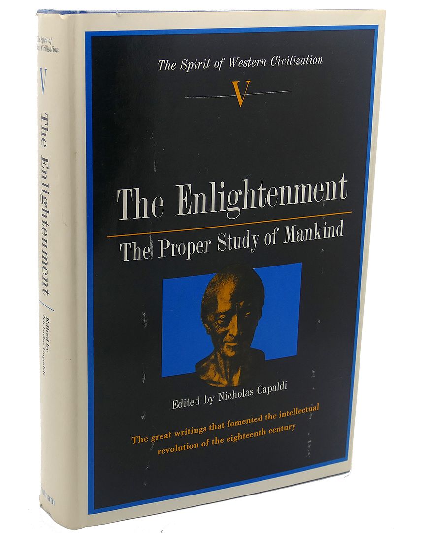 NICHOLAS CAPALDI - The Spirit of Western Civilization, Vol. V : The Enlightenment, the Proper Study of Mankind