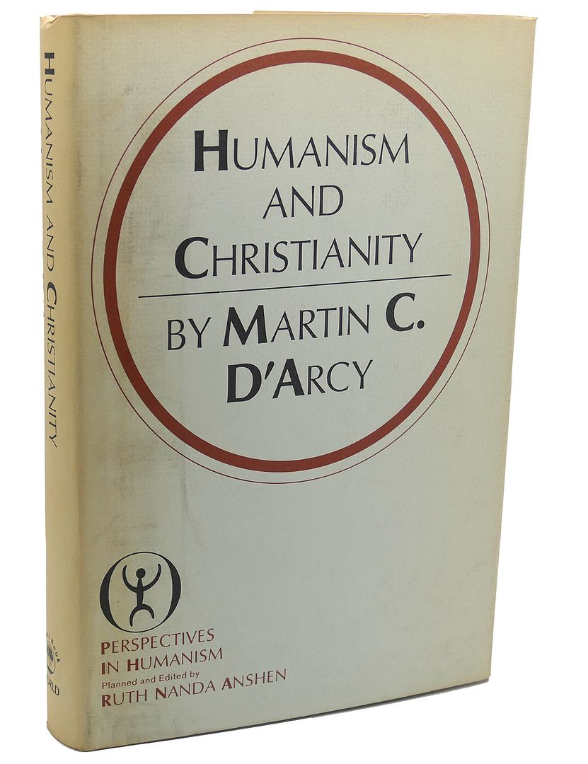 MARTIN C. D' ARCY - Humanism and Christianity