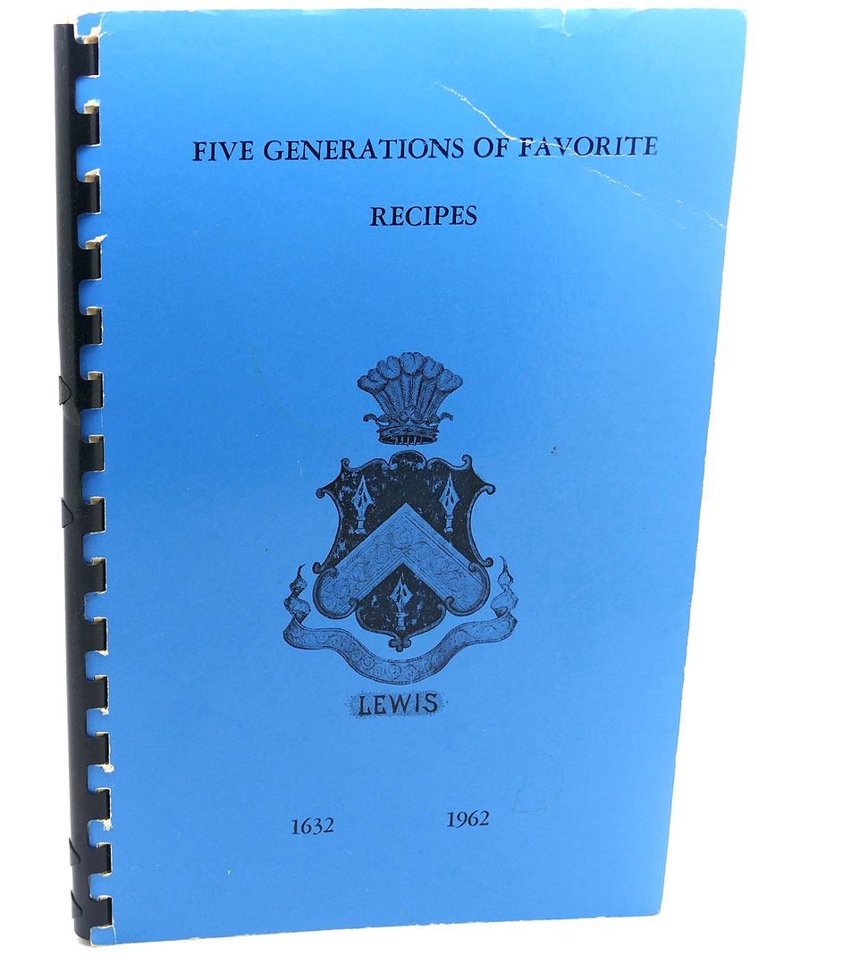  - Five Generations of Favorite Recipes