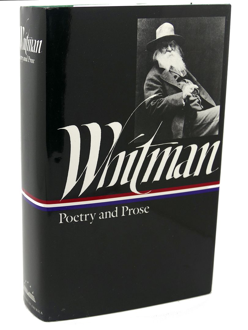 WALT WHITMAN : Poetry and Prose, Walt Whitman, Justin Kaplan WALT WHITMAN : Poetry and Prose, Walt Whitman, Justin Kaplan