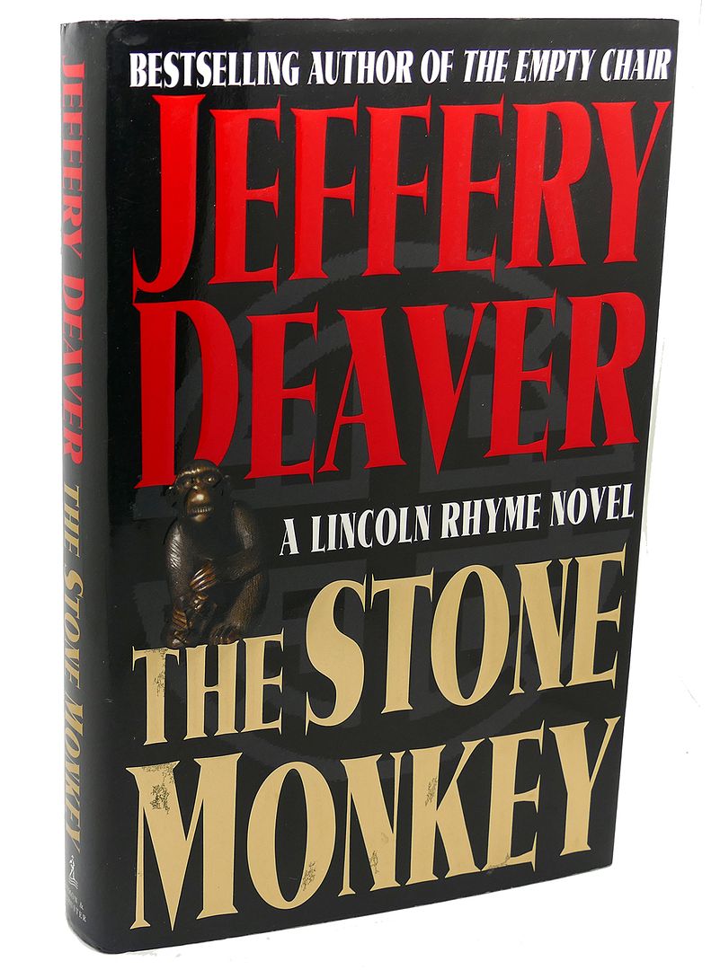 JEFFERY DEAVER - The Stone Monkey : A Lincoln Rhyme Novel