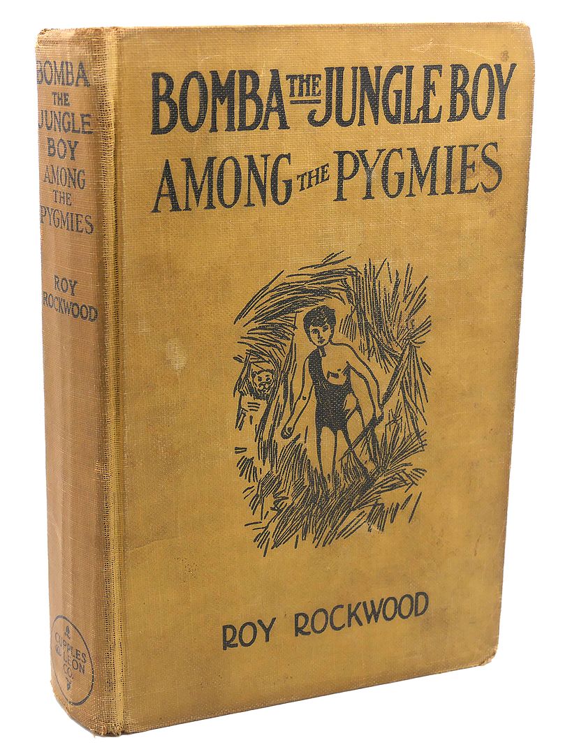 ROY ROCKWOOD - Bomba the Jungle Boy, Among the Pygmies