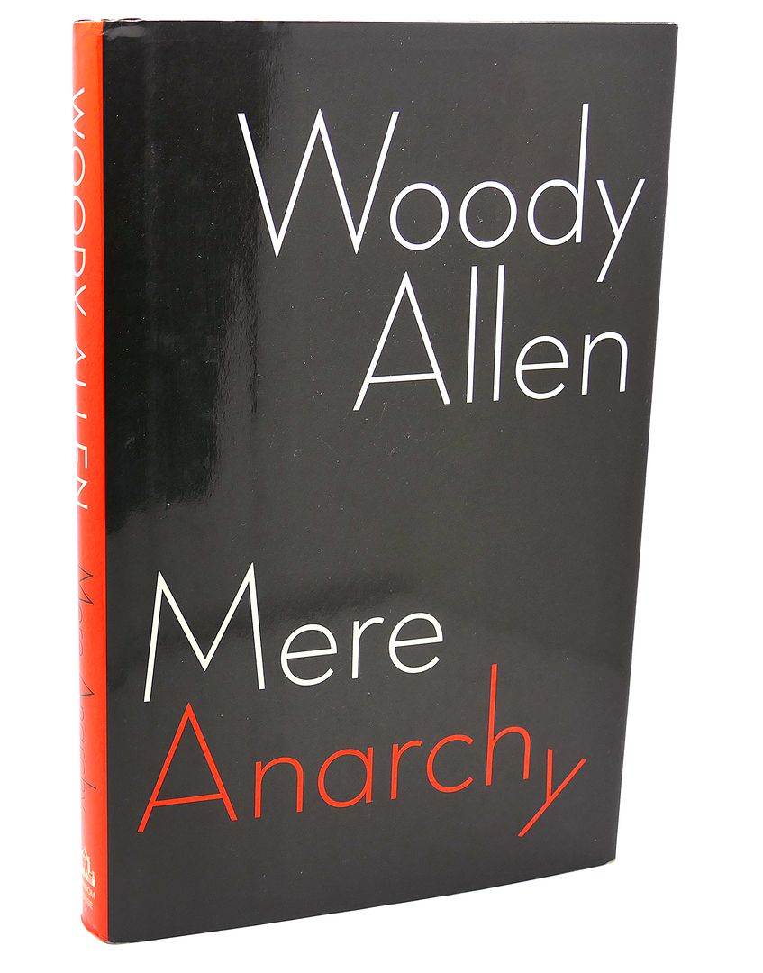 WOODY ALLEN - Mere Anarchy