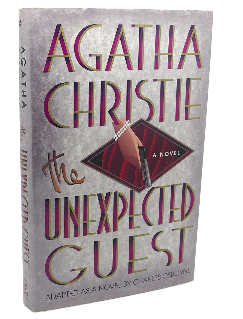 AGATHA CHRISTIE, CHARLES OSBORNE - The Unexpected Guest