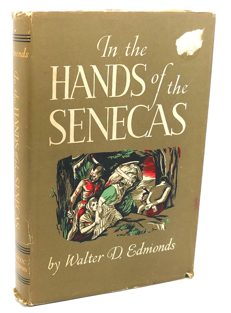 WALTER D. EDMONDS - In the Hands of Senecas