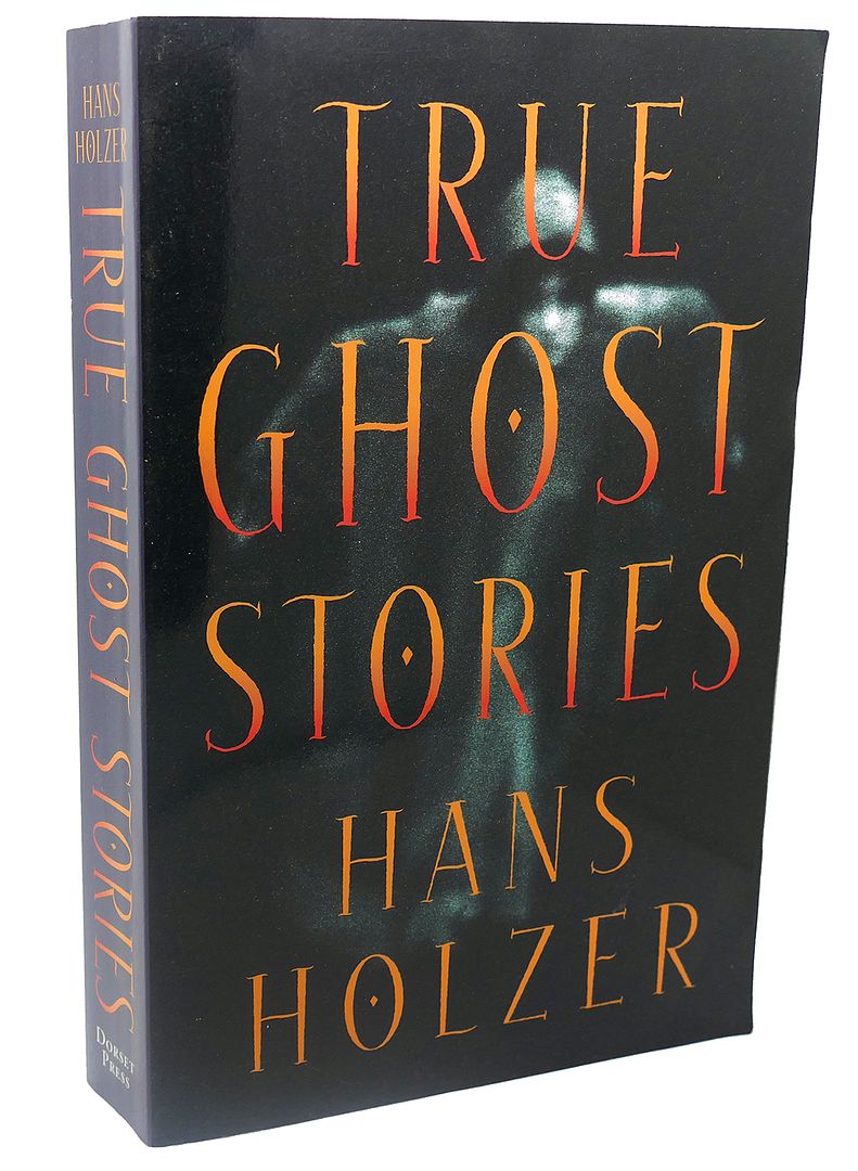HANS HOLZER - True Ghost Stories