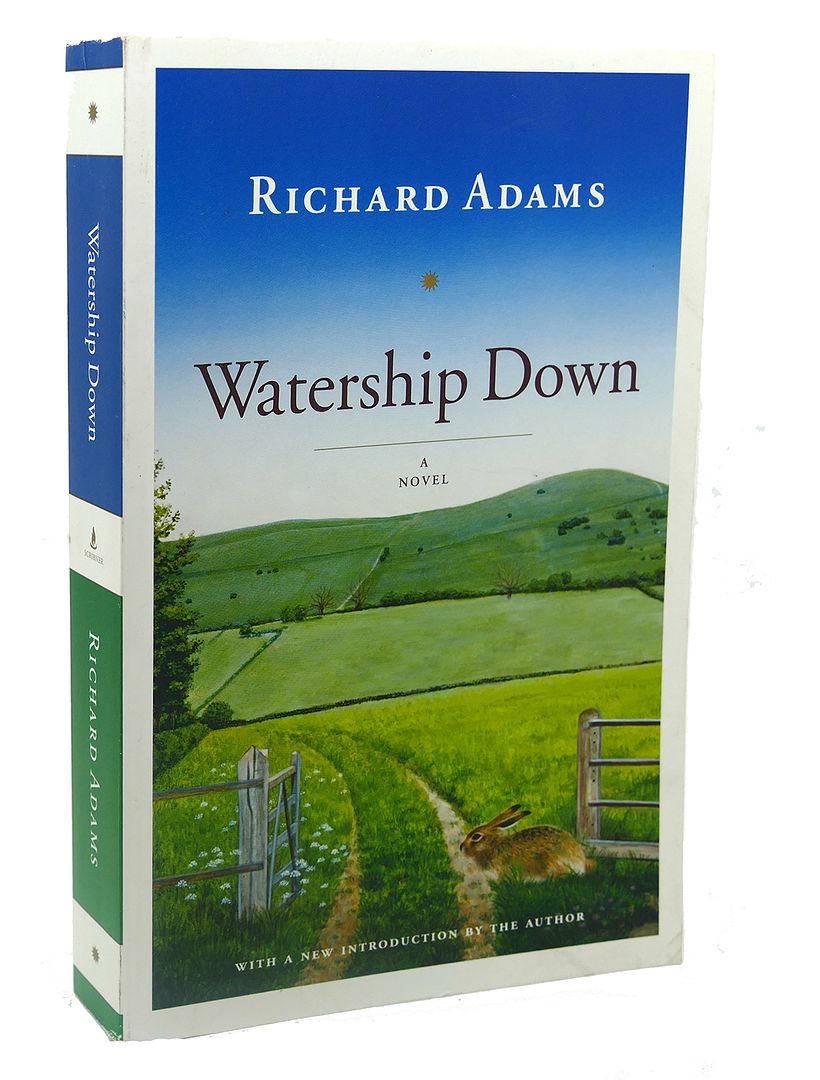 RICHARD ADAMS - Watership Down : A Novel