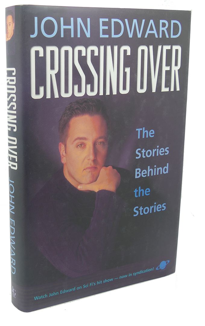 JOHN EDWARD - Crossing over the Stories Behind the Stories