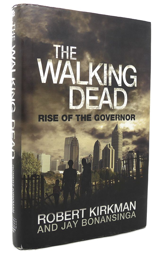ROBERT KIRKMAN &  JAY BONANSINGA - The Walking Dead Rise of the Governor