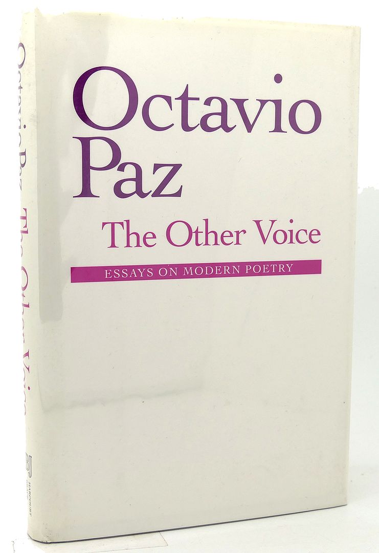 OCTAVIO PAZ - The Other Voice Essays on Modern Poetry