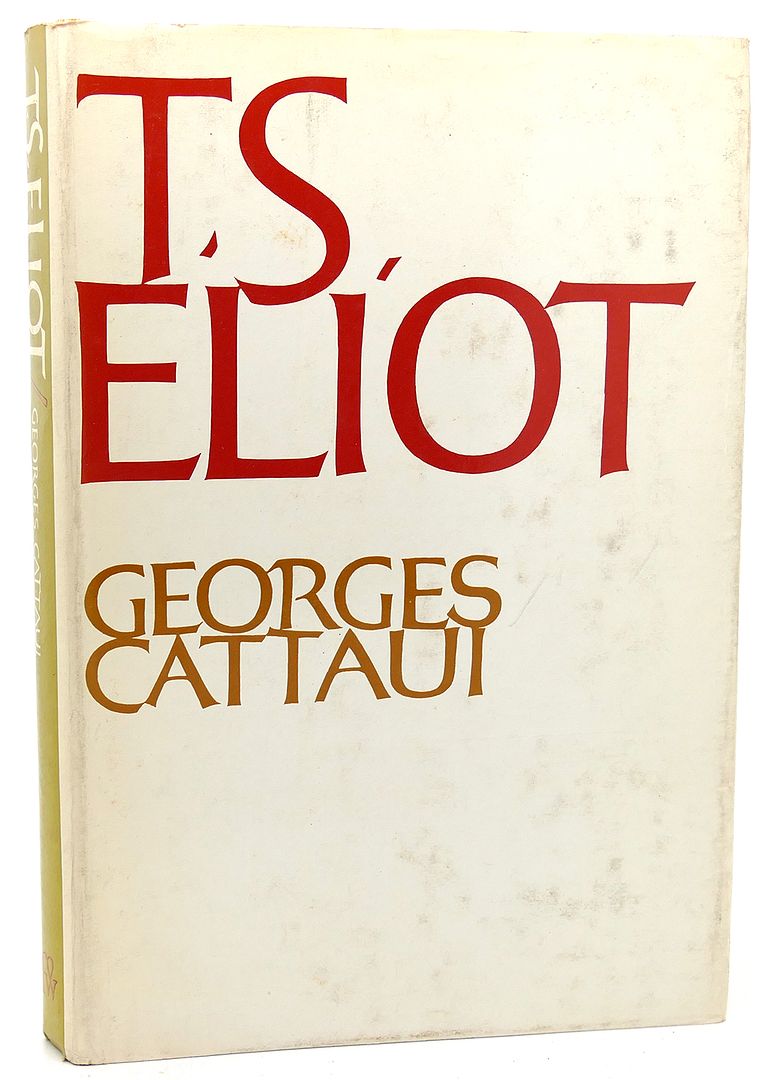 GEORGES CATTAUI T. S. ELIOT - T.S. Eliot