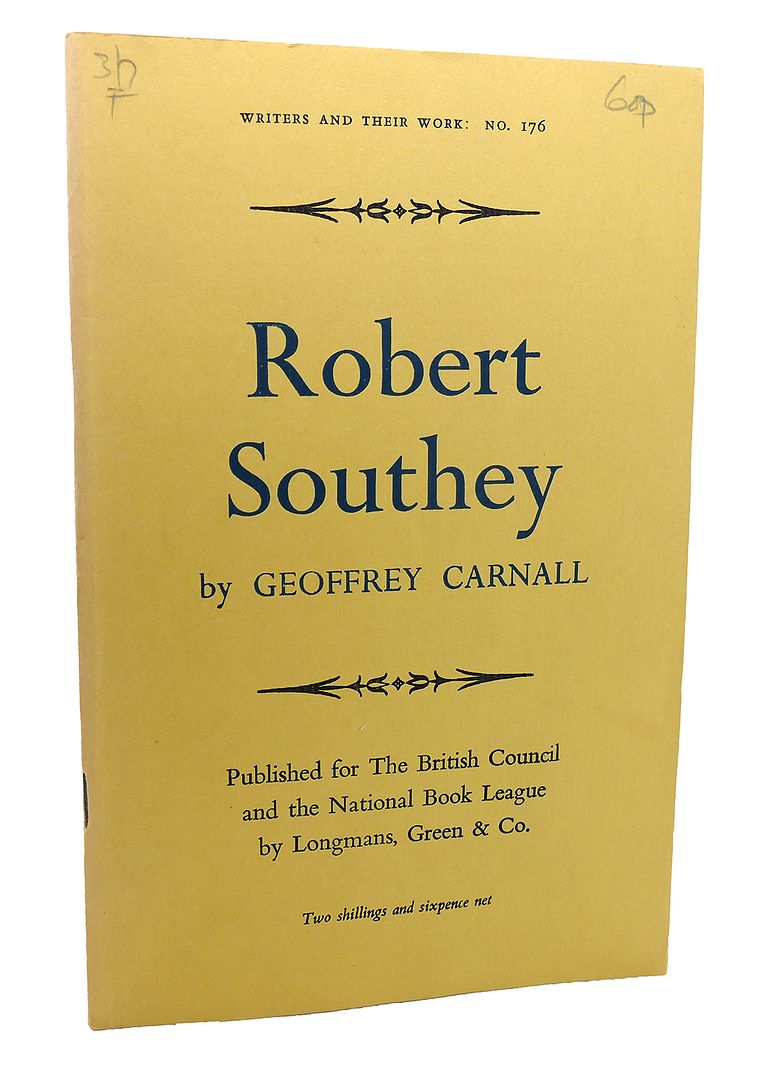 ROBERT SOUTHEY, GEOFFREY CARNALL - Robert Southey