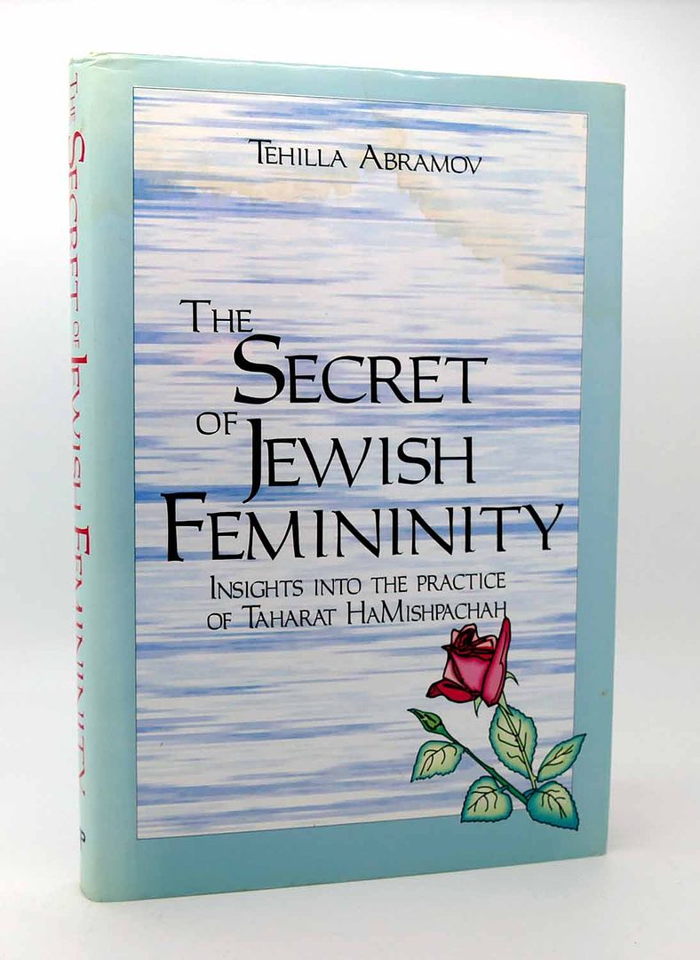 ABRAMOV, TEHILLA; TOUGER, MALKA - The Secret of Jewish Femininity