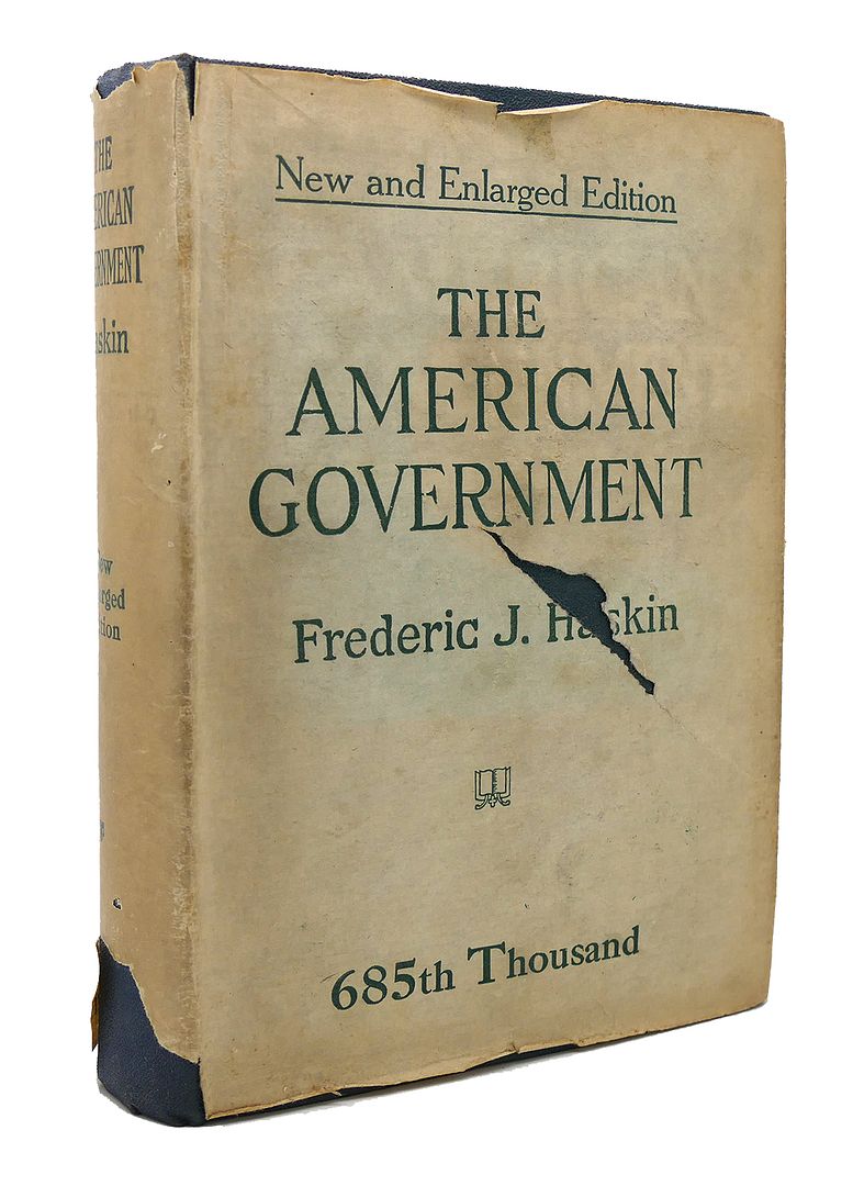 HASKIN, FREDERIC J. - The American Government
