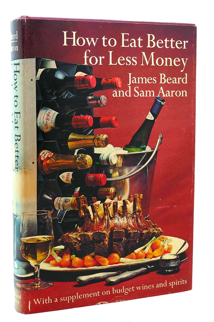JAMES BEARD & SAM AARON - How to Eat Better for Less Money
