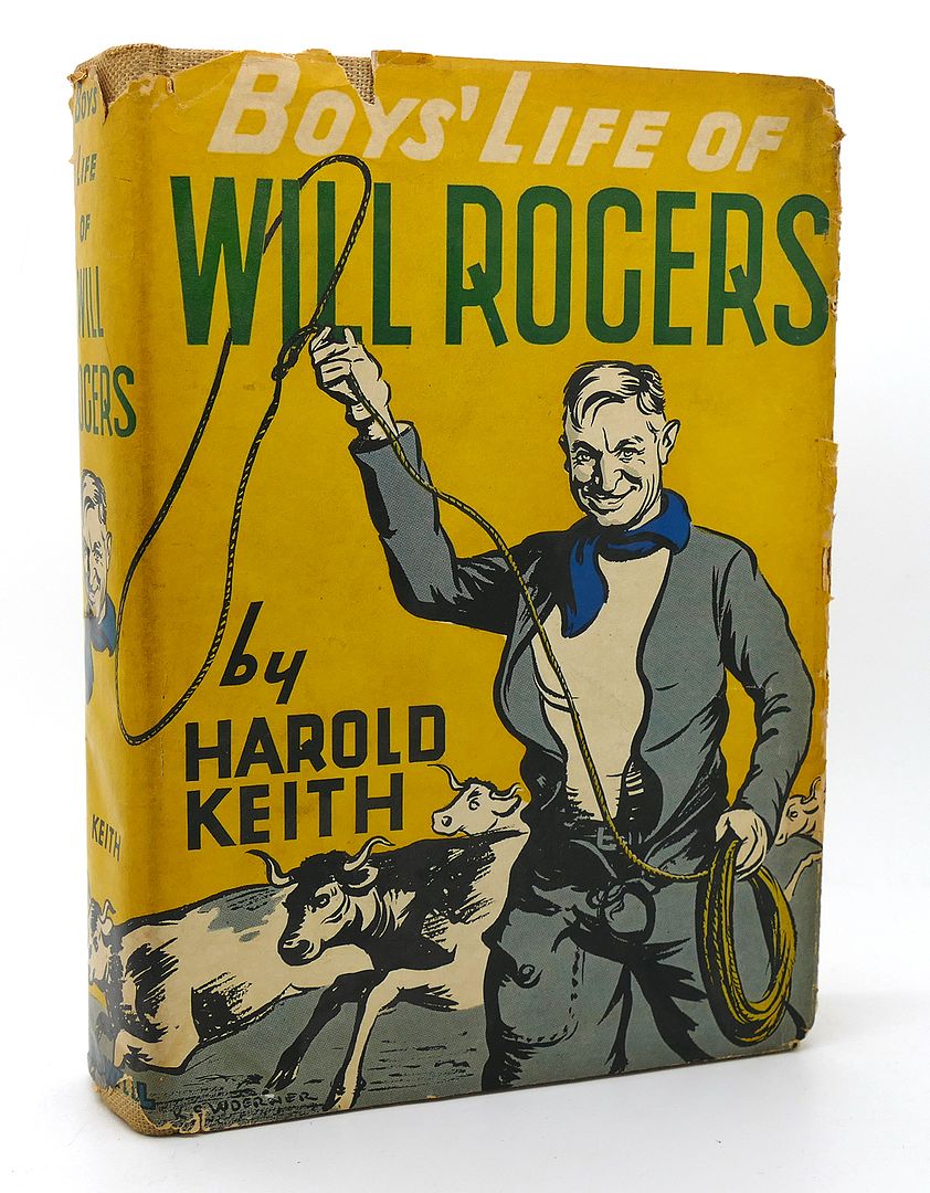 KEITH, HAROLD - Boys Life of Will Rogers