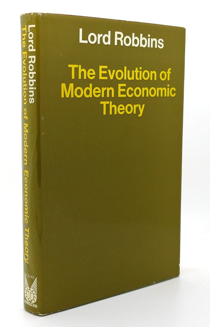 LORD ROBBINS - Evolution of Modern Economic Theory