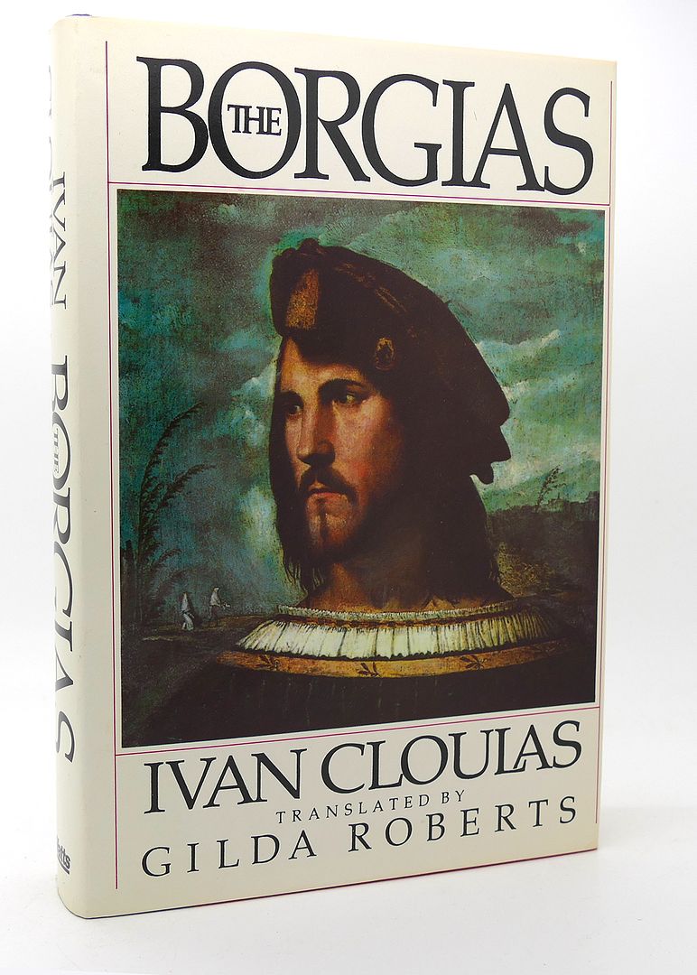 IVAN CLOULAS & GILDA ROBERTS - The Borgias