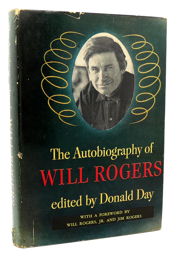 DONALD DAY - WILL ROGERS - The Autobiography of Will Rogers