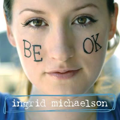 Ingrid+michaelson+be+ok+cover