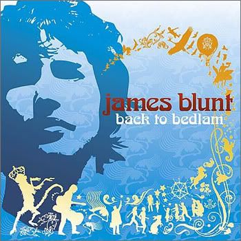 James Blunt - Back to Bedlam
