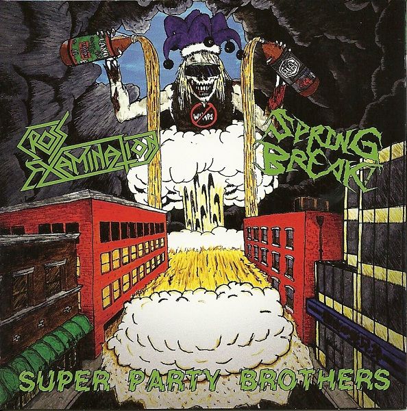 Cross Examination / Spring Break - Super Party Brothers