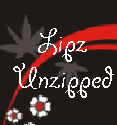 Lipz Unzipped