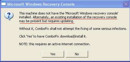 **Please note: If the Microsoft Windows Recovery Console is already installed, ComboFix will continue it's malware removal procedures.