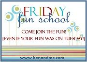 Friday Fun School