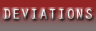 DEVIATIONS