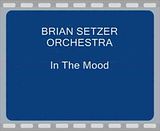 th_BrianSetzerOrchestra-InTheMood.jpg