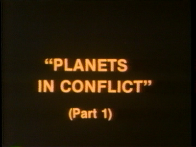 Planets in Conflict Part 1