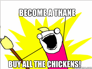 AllTheThings-becomeathanebuyallthechickens.png