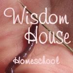 Wisdom House Homeschool