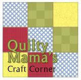 Quilty Mama's Craft Corner