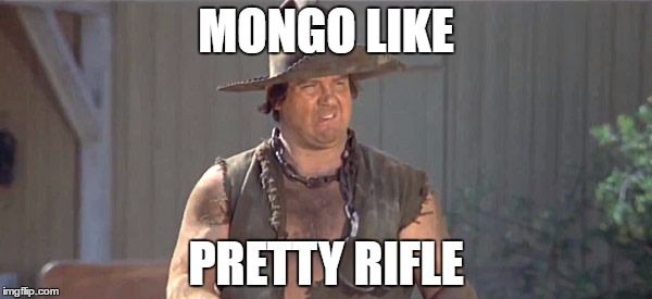 MONGO%20LIKE%20RIFLE_zpsjintfi5u.jpg