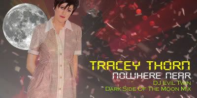 tracey thorn nowhere near dj evil twin dark side of the moon mix