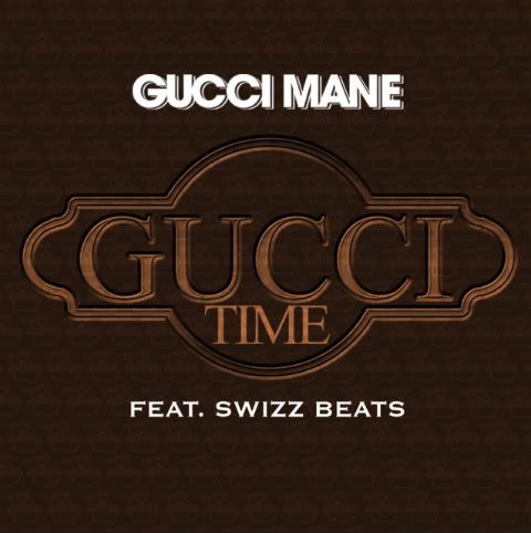 Gucci Mane,Sizz beatz,Gucci Time