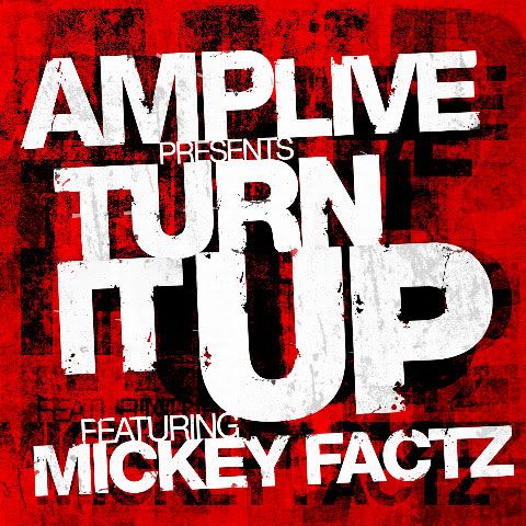 Amp Live,Mickey factz