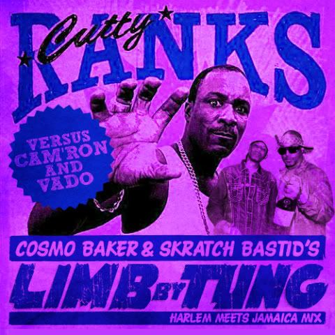 Cutty Ranks,Cam'ron,Vado,Cosmo Baker,Skratch Bastid,Mash-up,Remix
