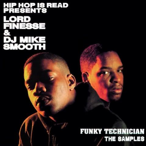 Lord Finesse,DJ Mike Smooth