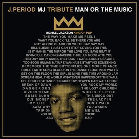 Spike Lee,J. Period,Michael Jackson,mixtape, Man or the Music (40 Acres Edition)