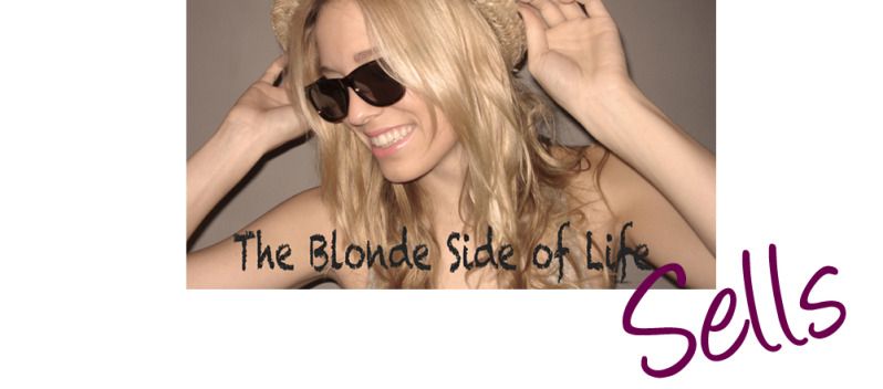 The Blonde Side of Life Sells