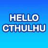 Hello cthulhu