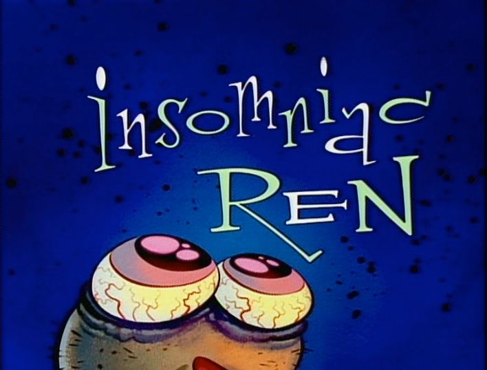 The Ren and Stimpy Show Music Identification 38 Insomniac Ren / My